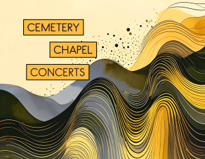 Cemetery Chapel Concerts / Friedhofskapellenkonzerte